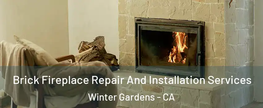  Brick Fireplace Repair And Installation Services Winter Gardens - CA