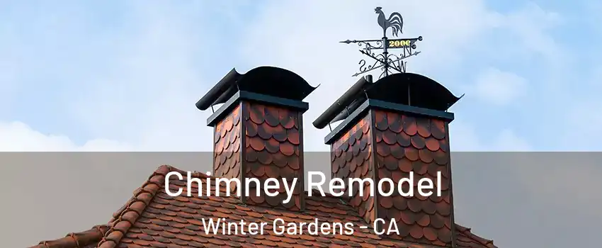  Chimney Remodel Winter Gardens - CA