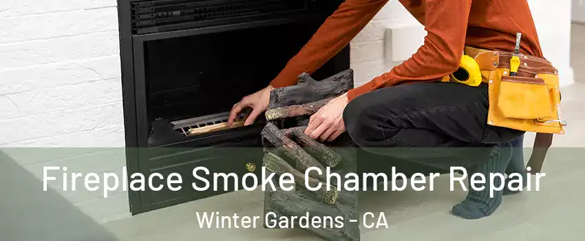  Fireplace Smoke Chamber Repair Winter Gardens - CA