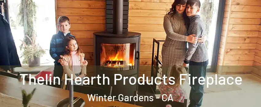  Thelin Hearth Products Fireplace Winter Gardens - CA